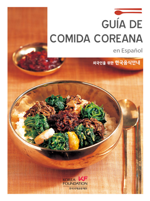 Title details for Guía De Comída Coreana by The Korea Foundation - Available
